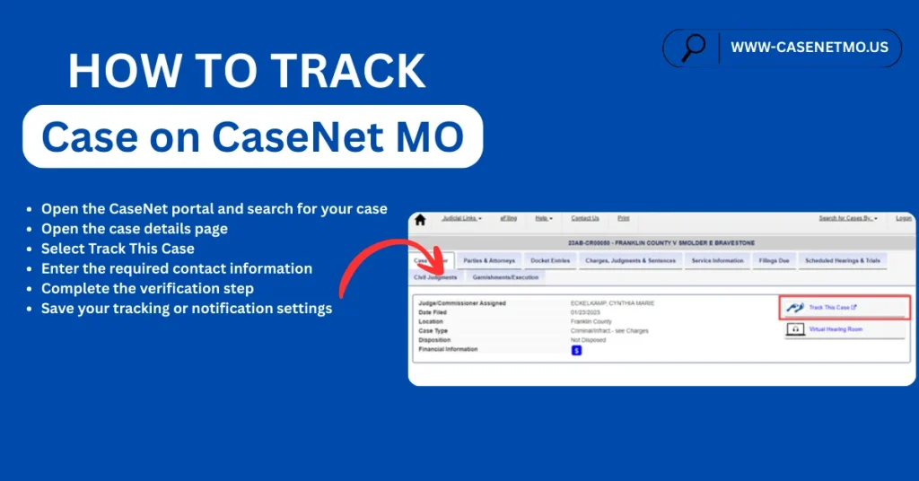 How to Track a Case on CaseNet MO